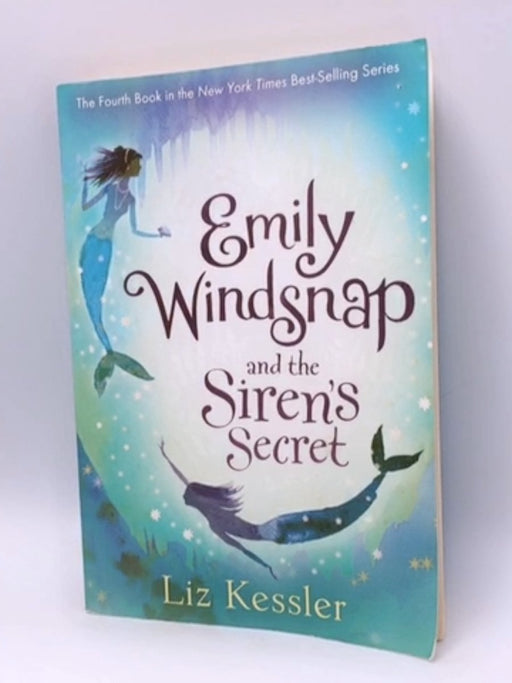 Emily Windsnap and the Siren's Secret - Liz Kessler; 