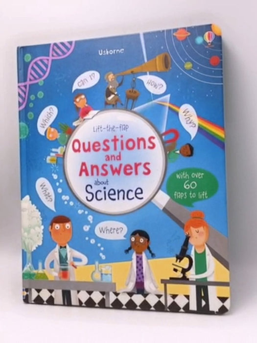 Lift-The-flap Questions and Answers about Science - Hardcover - Katie Daynes; 