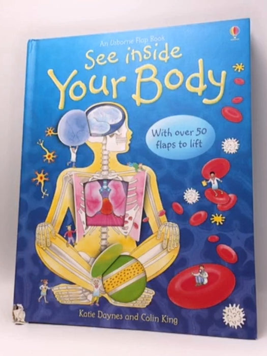 See Inside Your Body- Hardcover - Katie Daynes