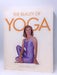 The Beauty of Yoga - Jacine Harrington; 