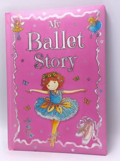 My Ballet Story - Hardcover - Brown Watson