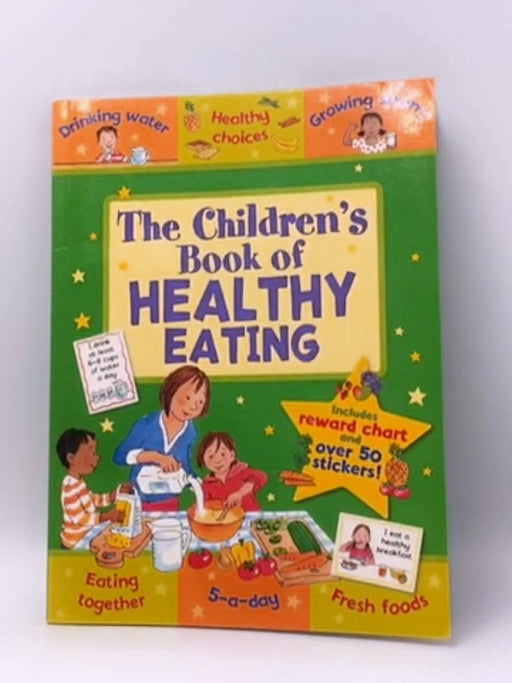 The Children's Book of Healthy Eating - Jo Stimpson; 