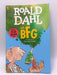 The BFG - Roald Dahl