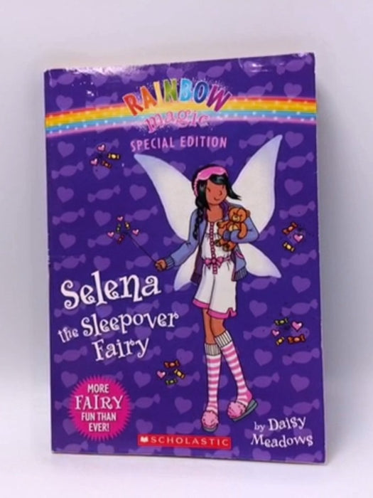 Selena the Sleepover Fairy - Daisy Meadows; 