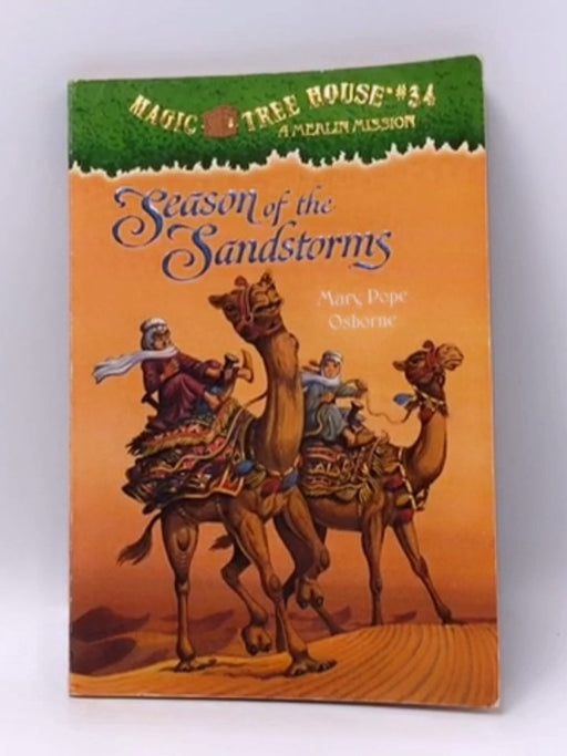 Magic Tree House Merlin Mission #6: Season of the Sandstorms - Mary Pope Osborne