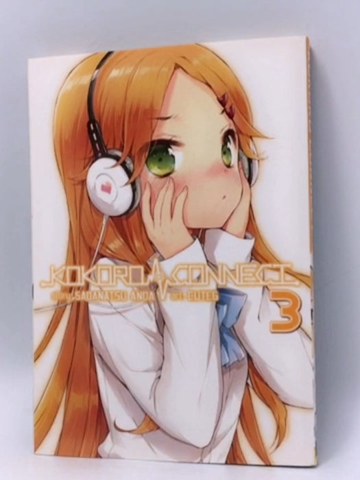 Kokoro Connect Vol. 3 - Anda Sadanatsu; 