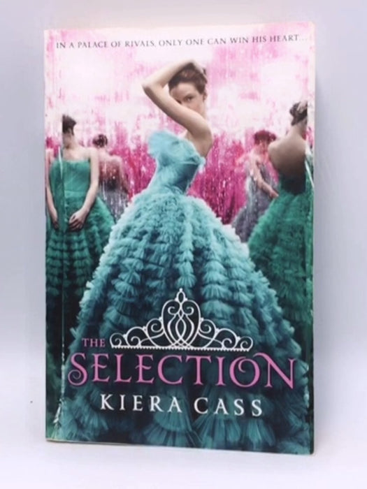 The Selection - Kiera Cass; 