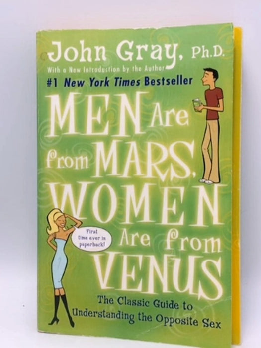 Men Are from Mars, Women Are from Venus - John Gray; 