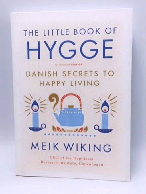 The Little Book of Hygge - Hardcover - Meik Wiking; 