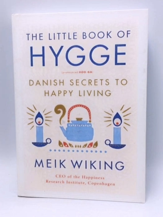 The Little Book of Hygge - Hardcover - Meik Wiking; 