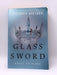 Glass Sword - Victoria Aveyard; 