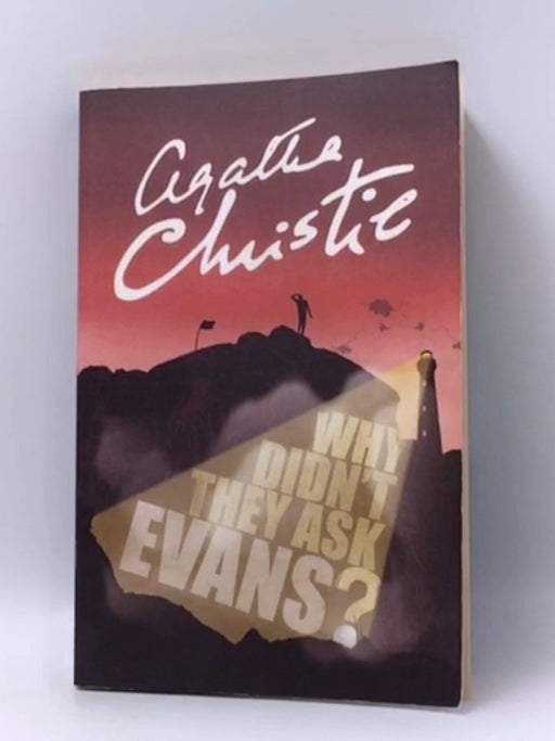 Why Didn't They Ask Evans? - Agatha Christie; 