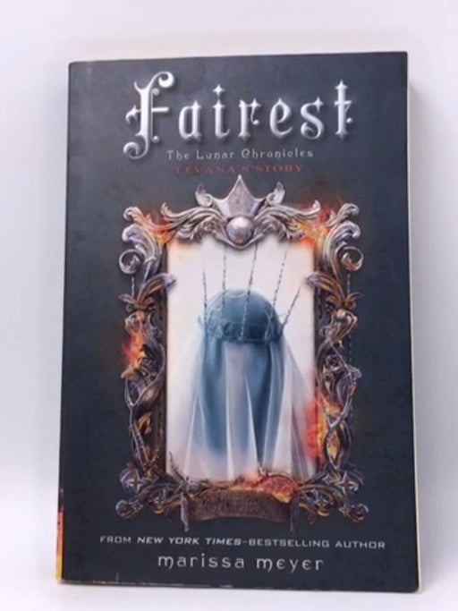 Fairest: Lunar Chronicles - Marissa Meyer