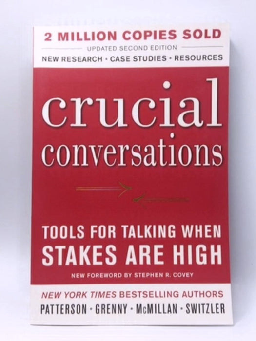 Crucial Conversations Tools for Talking When Stakes Are High - Kerry Patterson