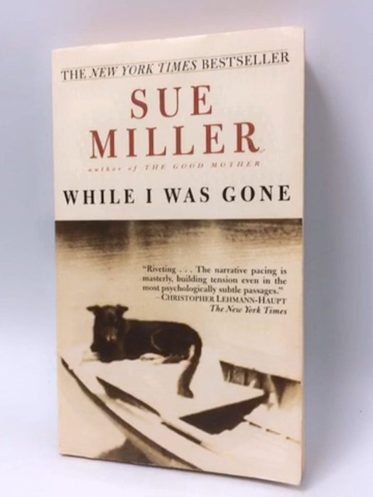 While I was Gone - Sue Miller; 