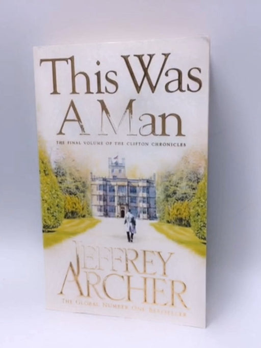 This Was a Man - Jeffrey Archer