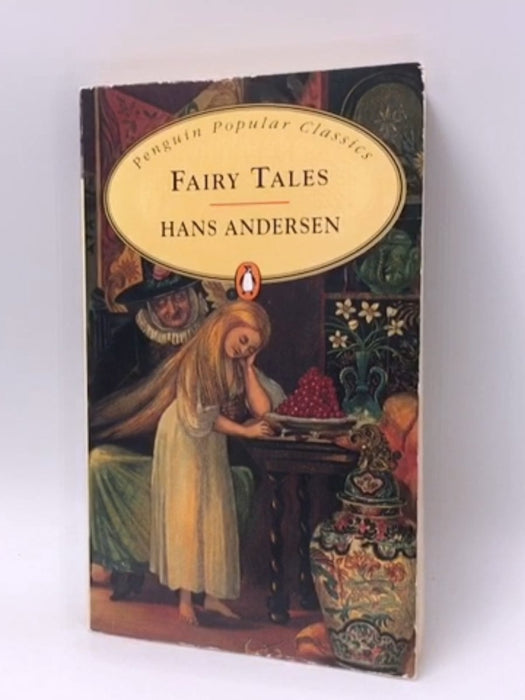 Fairy Tales - Hans Christian Andersen; 