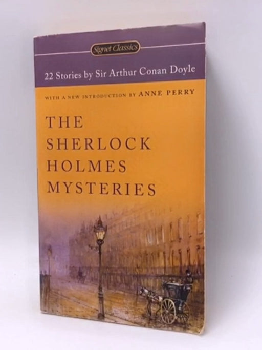 The Sherlock Holmes Mysteries - Arthur Conan Doyle; 