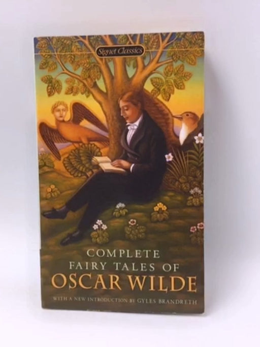 Complete Fairy Tales of Oscar Wilde - Oscar Wilde; 