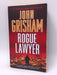 Rogue Lawyer - John Grisham; 