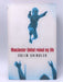 Manchester United Ruined My Life - Hardcover - Colin Shindler; 