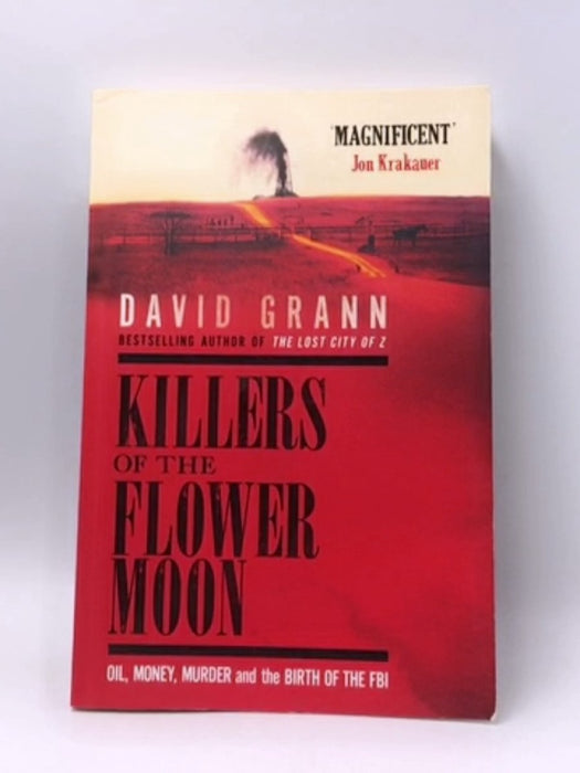 The Killers of the Flower Moon - David Grann; 