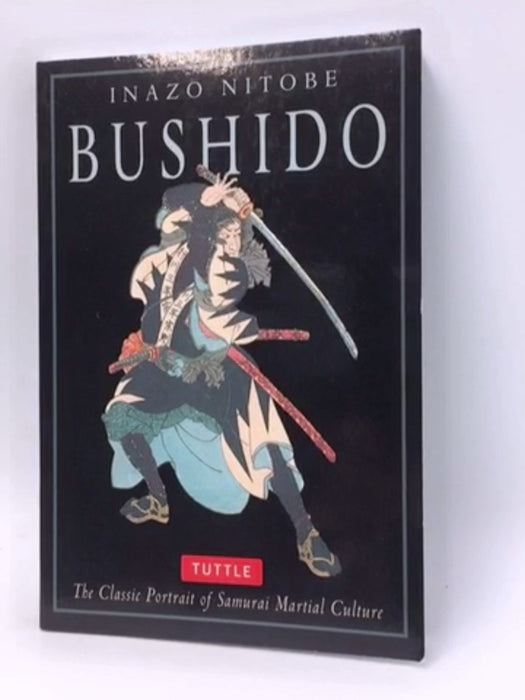 Bushido - Nitobe Inazo; 