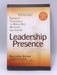 Leadership Presence - Kathy Lubar; Belle Linda Halpern; 