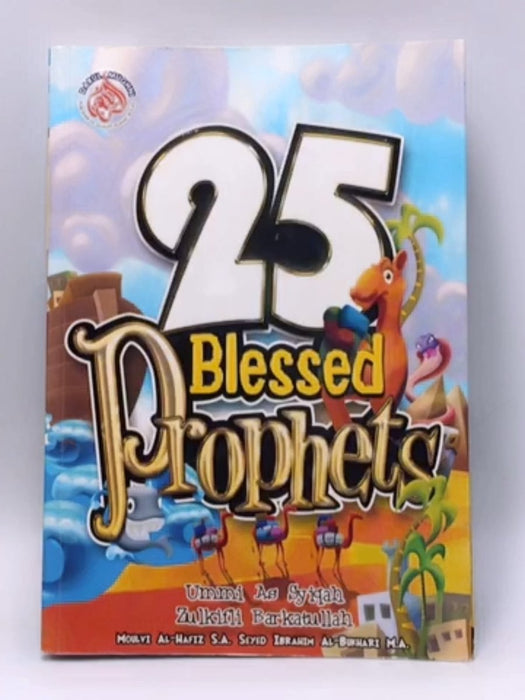 25 Blessed Prophets - Ummi As Syiqah, Zulkifli Barkatullah