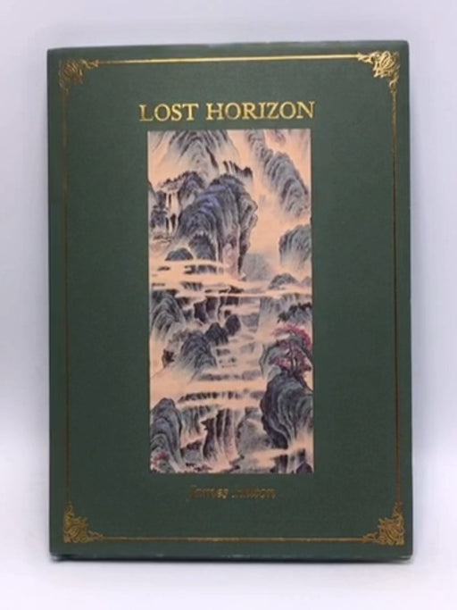 Lost Horizon - James Hilton; 