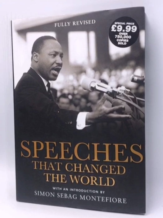 Speeches that Changed the World - Hardcover - Simon Sebag Montefiore; 