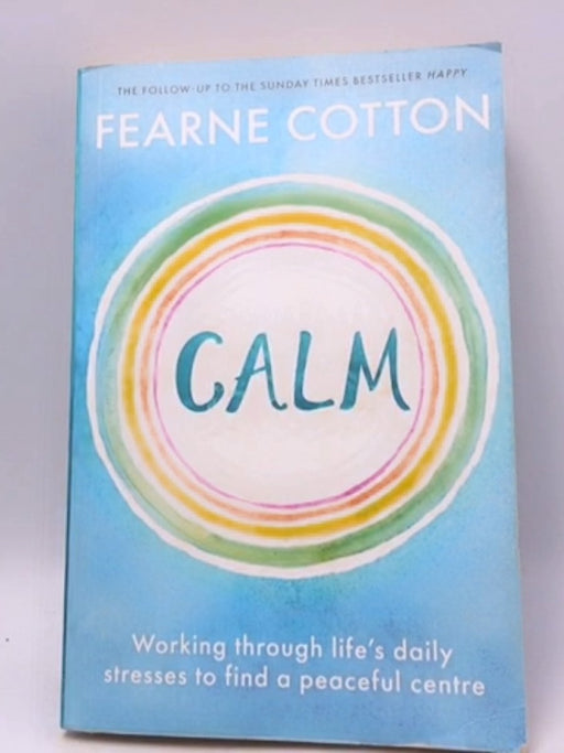 Calm - Fearne Cotton; 