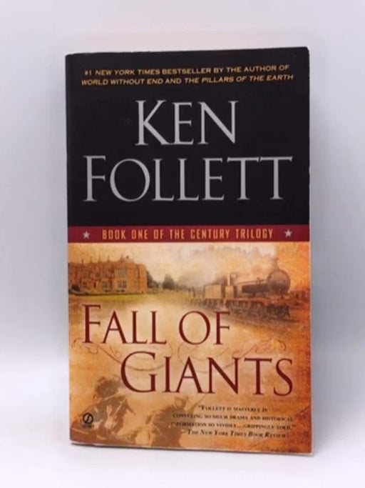 Fall of Giants - Ken Follett; 