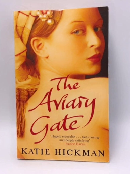 The Aviary Gate - Katie Hickman