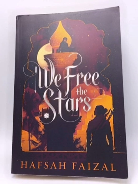 We Free the Stars - Hafsah Faizal