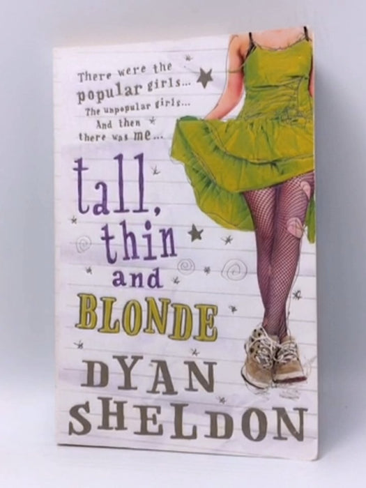 Tall, Thin and Blonde - Dyan Sheldon; 