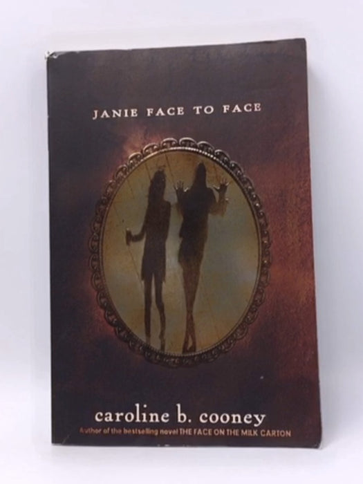 Janie Face to Face - Caroline B. Cooney; 