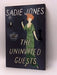 The Uninvited Guests - Sadie Jones; 