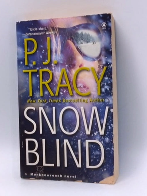 Snow Blind - P. J. Tracy; 