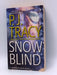 Snow Blind - P. J. Tracy; 