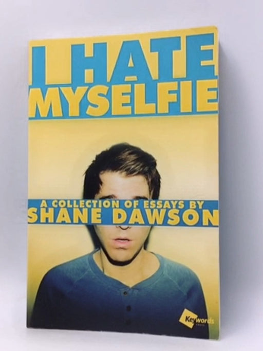 I Hate Myselfie - Shane Dawson