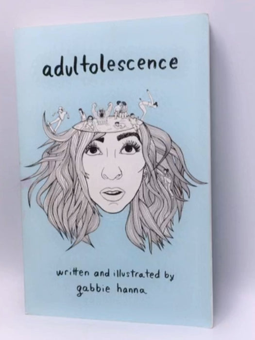 Adultolescence - Gabbie Hanna; 