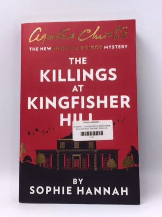 The Killings at Kingfisher Hill - Sophie Hannah; 