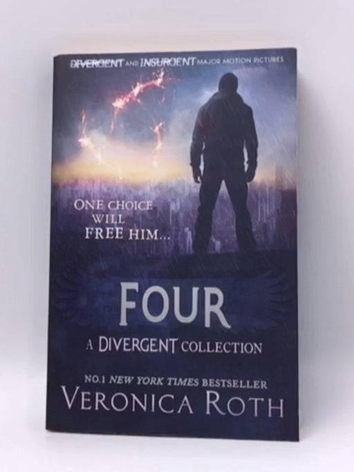 Four: A Divergent Collection - Veronica Roth