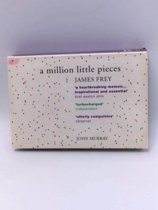 A Million Little Pieces - James Frey; 