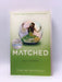 Matched - Allyson Braithwaite Condie