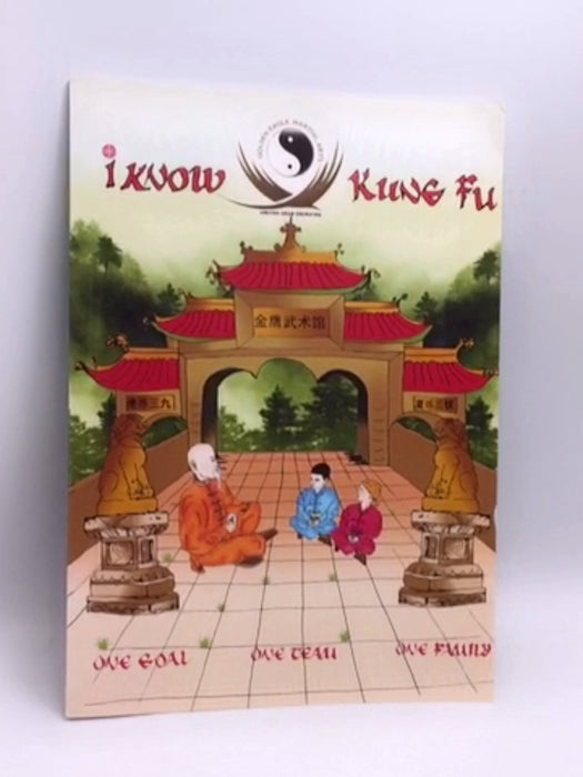 I Know Kung Fu - Master John Duval Master Frank Rao; 