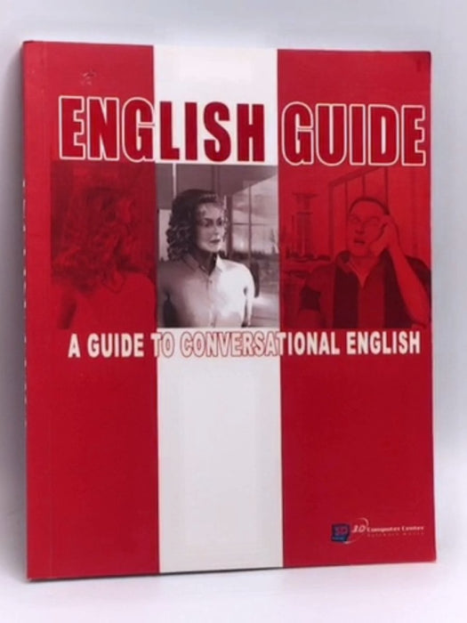 A GUIDE TO CONVERSATIONAL ENGLISH - 