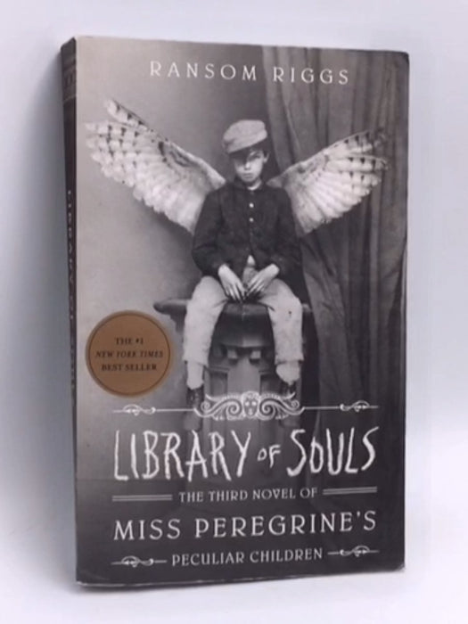Library Of Souls: The Third Novel Of Miss Peregrine's Peculiar Children - Ransom Riggs
