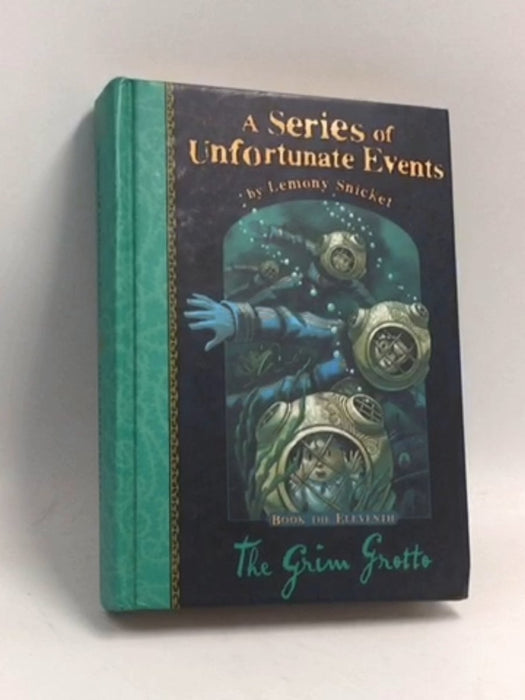 The Grim Grotto- [Hardcover] - Lemony Snicket